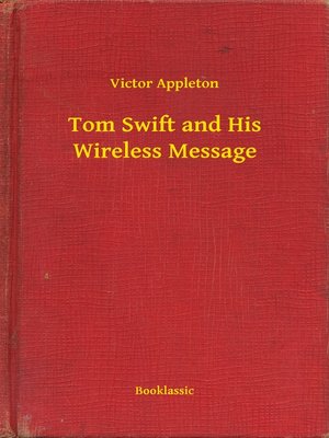 cover image of Tom Swift and His Wireless Message